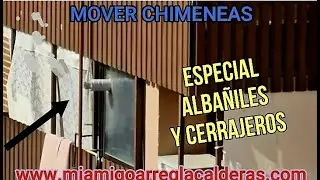 MOVER CHIMENEAS DE CALDERAS DE GAS