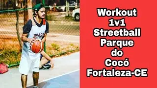 Jacó ReidaRua - Workout 1v1 Streetball no Parque do Cocó em Fortaleza