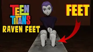 Teen Titans Raven Feet ZONE TOONS Remake Teen Titans Feet [3DFeetSoles]