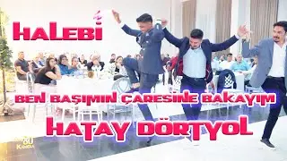 #halebi #ben başımın çaresine bakayım #HATAY DÖRTYOL DÜĞÜNLERİ