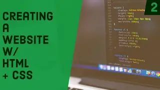 Creating a Website W/ HTML and CSS | Linking CSS Stylesheet