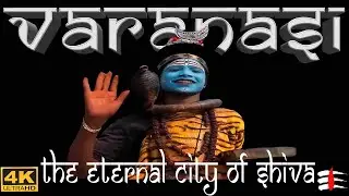 VARANASI (Pt1) 🇮🇳 : Exploring the eternal city of Shiva
