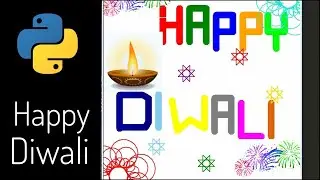 WISHING HAPPY DIWALI IN 43 LANGUAGES USING PYTHON CODE | project for cv | python project | python