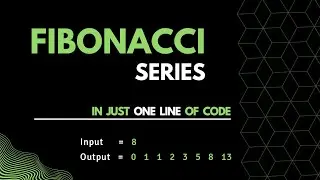 Fibonacci Series in One Line Code | Python | 2022 | #fibonacci #python #oneliner