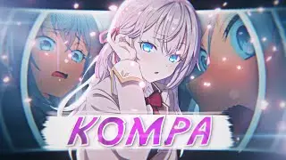 Alisa Kujou💞 - Kompa [Edit/AMV] 4K!
