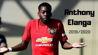 Anthony Elanga - 2019/2020