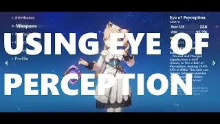Genshin Impact - Using Eye of Perception
