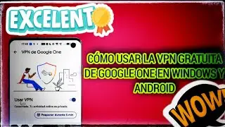 👌🏽👌🏽 Cómo usar la nueva VPN gratuita de Google One en Windows y Android 🤖🤖