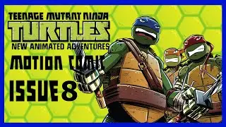 New Animated Adventures Issue 8 I  ninja turtles (2012) motion comic