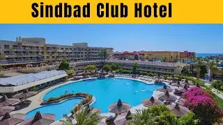 Sindbad Club Hotel Hurghada Review – Best Family-Friendly Red Sea Resort in Egypt