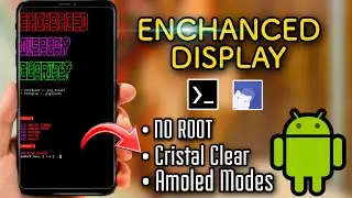 Enable High Quality Display On Android | Using No Root Modules Cristal Clear | AMOLED Modes Android!