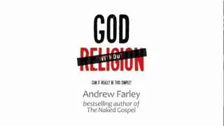 God without Religion by Andrew Farley (book trailer)