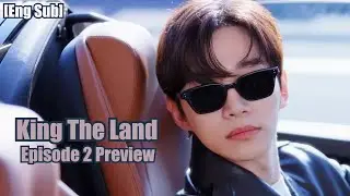 King The Land Episode 2 Preview [ Eng Sub ] | [2화 예고]  킹더랜드 |  Netflix x JTBC