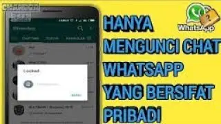 Cara Mengunci Chatt Pribadi Pada Whatsapp