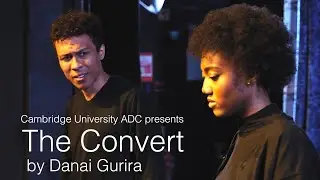 Cambridge students' first theatre experience with The Convert