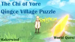 How to Solve Qingce Village Puzzle | The Chi of Yore - World Quest in Genshin Impact
