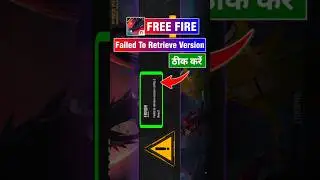Free Fire failed to retrieve version config:2 problem | Failed to retrieve version problem 