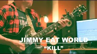 Cover Song Party: Jimmy Eat World "Kill"