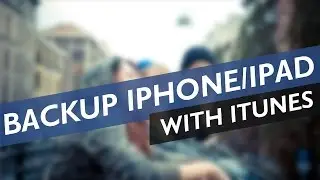 How to Backup iPhone and iPad with iTunes