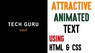 Attractive Animated Welcome Text using HTML and CSS