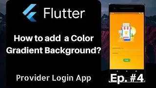 Flutter - Color Gradient Background (Episode 4)