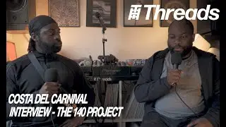 140 Project Interview - Soundsystem Culture | Threads