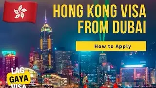 HONG KONG VISA PROCESS IN DETAILS || HOW TO APPLY HONG KONG VISA STEP BY STEP. 