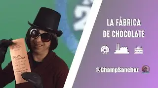 LA FÁBRICA DE CHOCOLATE