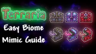 Terraria - Easy Biome Mimic Guide