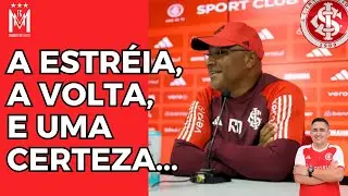 A ESTRÉIA, A VOLTA E UMA CERTEZA ANIMADORA NO #INTER | ISSO É MUITO IMPORTANTE TORCEDOR COLORADO