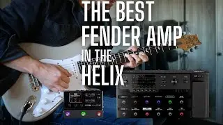 This is the BEST Fender Amp in the Helix - The Fender 67 Bassman