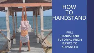 HOW TO HANDSTAND| FULL HANDSTAND TUTORIAL| BEST HANDSTAND TUTORIAL YOU'LL SEE| Panda Circus