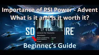 What is PSI Power? Advent Beginner's Guide - Sins of a Solar Empire II!