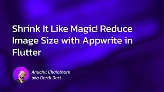 Dart แบบ Dart Dart EP154: Shrink It Like Magic! Reduce Image Size with Appwrite in Flutter