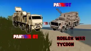 Pantsir S1 vs. Patriot in ROBLOX War Tycoon