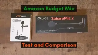 Budget Amazon Mic test and comparison: Pop Voice Lavalier Mic vs Sahara Gaming Modmic