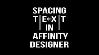 Spacing text in Affinity Designer