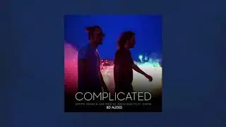 Dimitri Vegas & Like Mike vs David Guetta feat. Kiiara - Complicated (8D AUDIO)(use Headphones)
