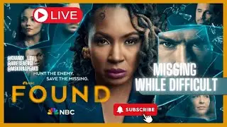 FOUND S2 E2 Missing While Difficult LIVE Spoiler Discussion