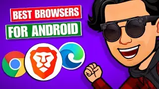 i tried TOP 5 Safest Browser for android | Sam Curious