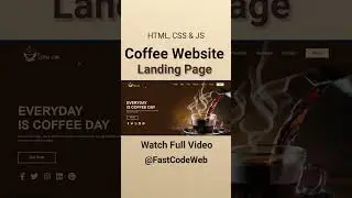 Coffee Website Using HTML & CSS | Step by Step Tutorial | Fast Code