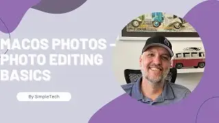Photo Editing Basics on a Mac: macOS Photos