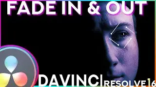 How To FADE IN & OUT in Davinci Resolve 16