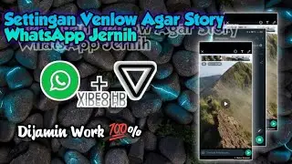 Cara Agar Upload Foto atau Video di Story Wa tetap Jernih dan Tidak Buram