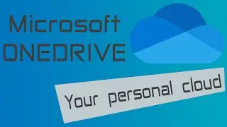 OneDrive Tutorial: You're personal cloud
