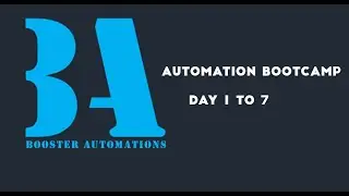 Automation BootCamp | Slide | Day 1 to 7