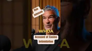 Don Johnson Gets Accused of Intimidation in Casinos
