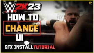 WWE 2K23- How to Change MENU +INSTALL GFX MODS!