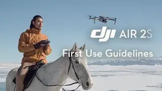 DJI - Air 2S  First Use Guidelines