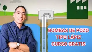 🤯CÓMO funcionan las BOMBAS SUMERGIBLES en pozos de agua? CURSO GRATUITO.